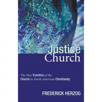 Iglesia de Justicia: La Nueva Función de la Iglesia en el Cristianismo Norteamericano - Edición en Rústica
