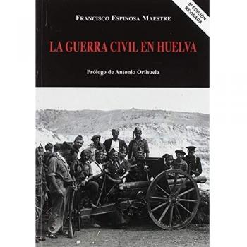 LA GUERRA CIVIL EN HUELVA