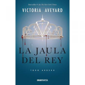La jaula del rey: Todo arderá (La reina roja) (Paperback)