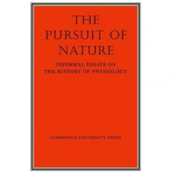 La Búsqueda de la Naturaleza: Ensayos Informales sobre la Historia de la Fisiología