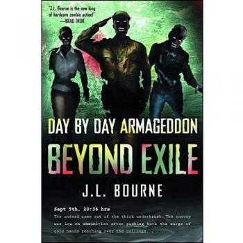 Beyond Exile: Day by Day Armageddon - Survival Fiction Novel