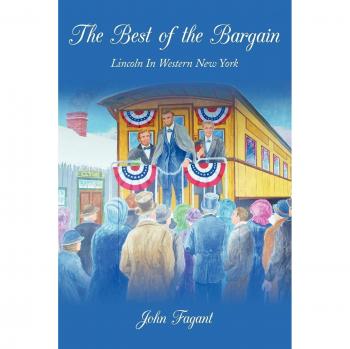 Lo Mejor de la Oportunidad: Lincoln en el Oeste de Nueva York - Edición en Tapa Blanda