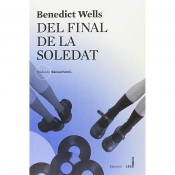 Del Final De La Soledat - Benedict Wells