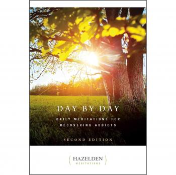 Day By Day: Daily Meditations for Recovering Addicts