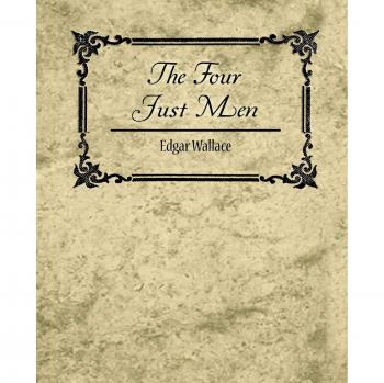 The Four Just Men - Edgar Wallace Paperback Edition