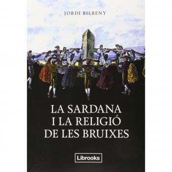 La Sardana i la Religió de les Bruixes, Colección Inedita