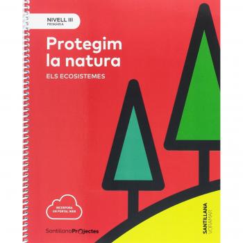 NIVELL III PRI PROTEGIM LA NATURA ELS ECOSISTEMES - 9788491312574