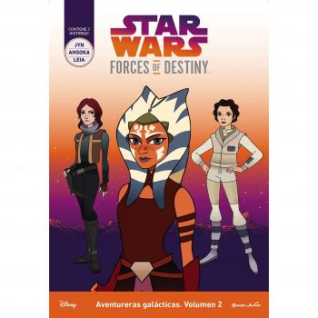 Star Wars. Forces of Destiny. Aventureras galácticas. Volumen 2 - Star Wars