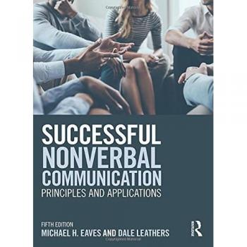 Effective Nonverbal Communication: Key Principles and Practical Applications