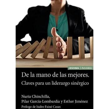 De la mano de las mejores: Claves para un liderazgo sinérgico (Astrolabio Mujeres