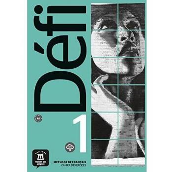 Défi 1 Cahier d´exercices: Défi 1 Cahier d´exercices: Vol. 1