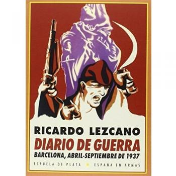 Diario De Guerra: Barcelona, abril-septiembre de 1937