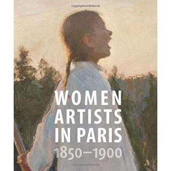 Women Artists in Paris, 1850-1900