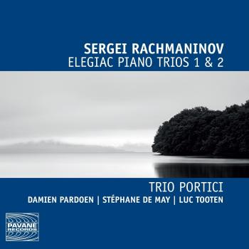 Rachmaninov : Les trios pour piano. Trio Portici.