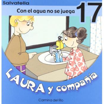 Laura y compañia 17: Con el agua no se juega