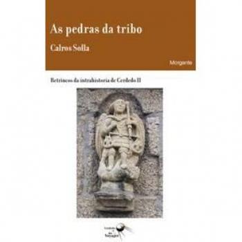 As pedras da tribo: retrincos da intrahistoria de Cerdedo II