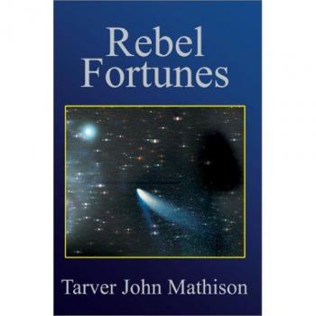 Fortunas Rebeldes - Edición Dura de Mathison, Tarver John