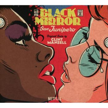 Black Mirror: San Junipero - Clint Mansell