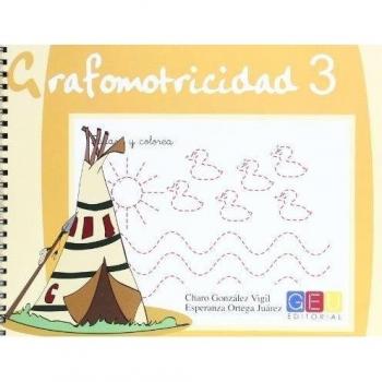 Grafomotricidad 3/ Editorial Geu/ Educación Infantil/ Mejora del manejo Del lápiz y La Escritura/ Recomendado para trabajar en Casa O El Aula