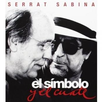 El Símbolo Y El Cuate - Joaquín Sabina Joan Manuel Serrat