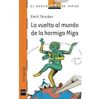 La vuelta al mundo de la hormiga Miga: 147