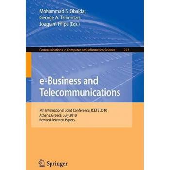 e-Business and Telecommunications: 7th International Joint Conference, ICETE, Athens, Greece, July 26-28, 2010, Revised Selected Papers: 222