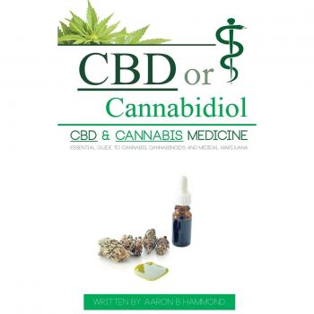Guía Esencial de CBD y Medicina Cannábica: Cannabinoides y Marihuana Medicinal