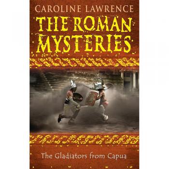 Gladiadores de Capua: Los Misterios Romanos - Edición 8
