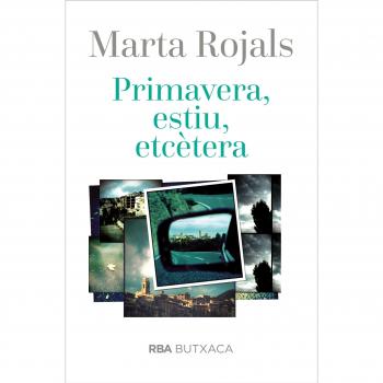 Primavera, estiu, etcètera - Marta Rojals De Alamo