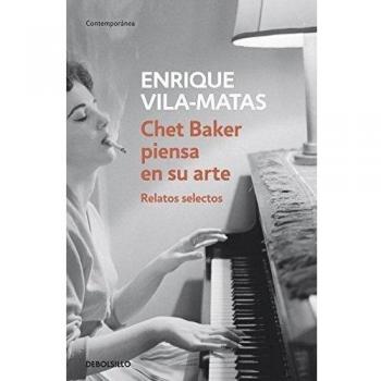 Chet Baker piensa en su arte: Relatos selectos