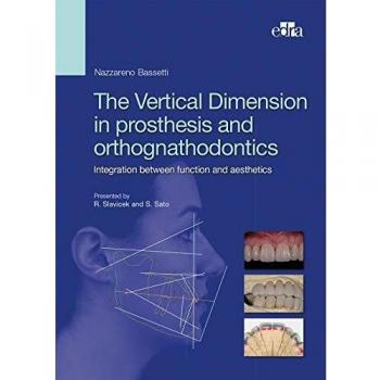 The Vertical Dimension in prosthesis and orthognathodontics - Dentistry books - Edizioni Edra