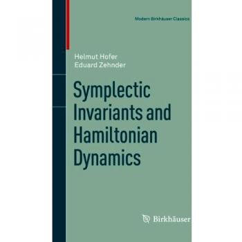 Symplectic Invariants and Hamiltonian Dynamics: Modern Birkhäuser Classics Edition