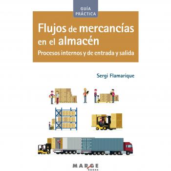 Flujos de mercancías en el almacén: Procesos internos y de entrada y salida: 0