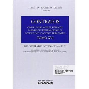 Tomo XVI. Los contratos internacionales I