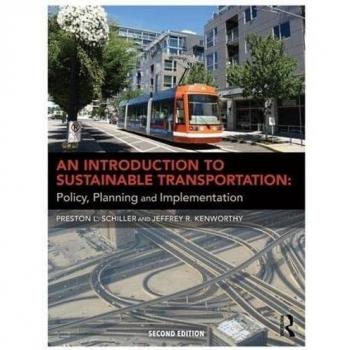 AN INTRODUCTION TO SUSTAINABLE TRANSPORTATION: Policy, Planning and Implementation