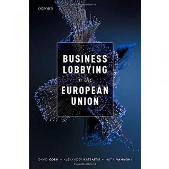 Business Lobbying in the European Union