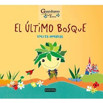 EL ÚLTIMO BOSQUE.