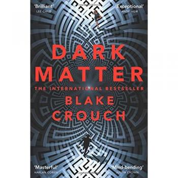 Thriller de Universos Alternativos Materia Oscura de Blake Crouch