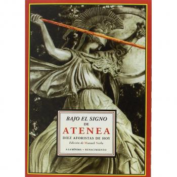 Bajo el signo de Atenea: Diez aforistas de hoy - Federico Y Alberto Porqueras Mayo.- Sanchez Escribano