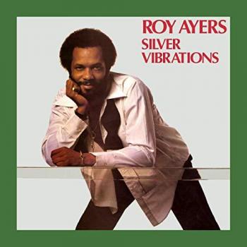 Silver Vibrations - Roy Ayers Vinyl Import Edition