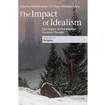 The Impact of Idealism: Volume 4
