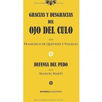 GRACIAS Y DESGRACIAS DEL OJO DEL CULO