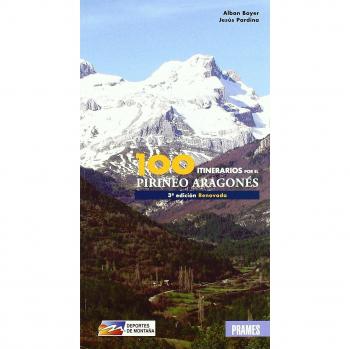 100 itinerarios por el pirineo aragonés - AA.VV
