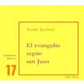 Evangelio Segun San Juan, El: Cuaderno bíblico 17