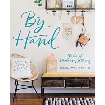 By Hand: The Art of Modern Lettering