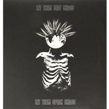 Let Them Speak Chaos / Let Them Beat Chaos [Vinilo]