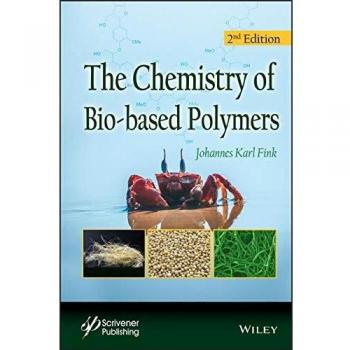 Hardback Book on the Chemistry of Bio-Based Polymers