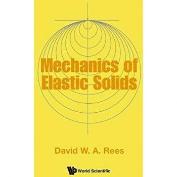Mechanics Of Elastic Solids