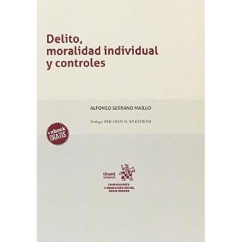 Delito, moralidad individual y controles