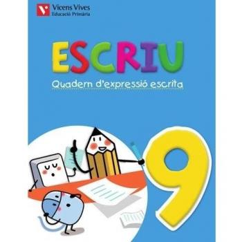 Escriu. Quadern D'Expressió Escrita 9. Comunitat Valenciana - 9788468214924